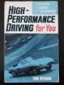 HIGH-PERFORMANCE DRIVING FOR YOU TOM WISDOM 1966 BSM ODHAMS 1st EDITION HARDBACK