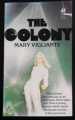 THE COLONY MARY VIGILANTE 1979 MANOR 1st EDITION PAPERBACK