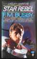 STAR REBEL F.M.BUSBY 1987 FUTURA 1st EDITION PAPERBACK