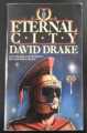 THE ETERNAL CITY DAVID DRAKE 1990 BAEN 1st EDITION PAPERBACK