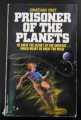 PRISONER OF THE PLANETS JONATHAN FAST 1980 GRANADA PAPERBACK