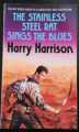 THE STAINLESS STEEL RAT SINGS THE BLUES HARRY HARRISON 1995 BANTAM 1st EDITION PAPERBACK