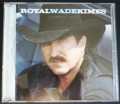 ROYAL WADE KIMES COWBOY COOL 2004 WONDERMENT RECORDS RWK 889