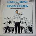 DANCE AND SWING WITH BENNY GOODMAN 1979 PHONTASTIC NOST 7603 SWEDEN