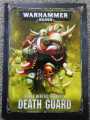 WARHAMMER 40k CODEX HERETIC ASTARTES DEATH GUARD 8th EDITION 2017 GAMES WORKSHOP