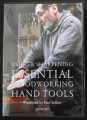 USING & SHARPENING ESSENTIAL WOODWORKING HAND TOOLS PAUL SELLERS 3xDVD 2016